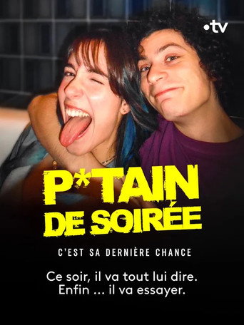Series poster for P*tain de soirée (2026)