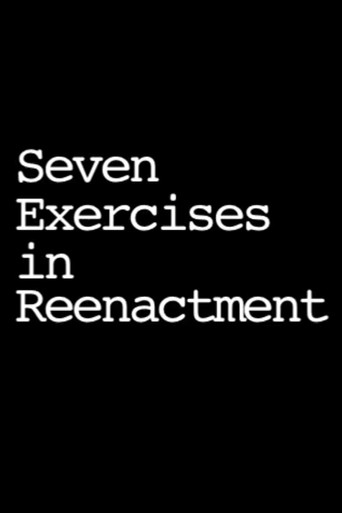 Movie poster for Seven Exercises in Reenactment (2006)