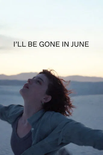 Movie poster for I'll Be Gone in June (2026)