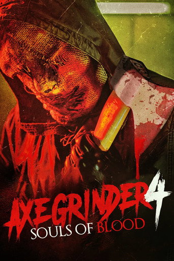 Movie poster for Axegrinder 4: Souls of Blood (2022)