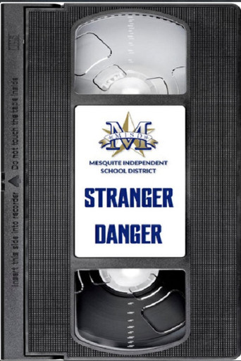 Movie poster for Mesquite ISD: Stranger Danger (1996)