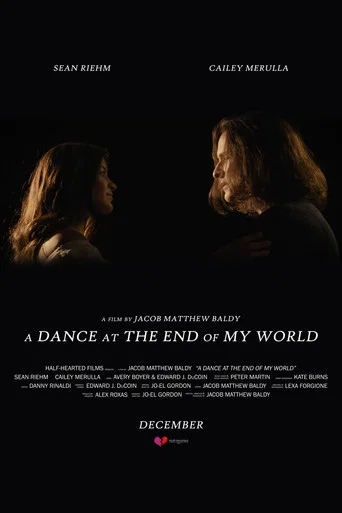 Movie poster for A Dance at the End of My World (2019)