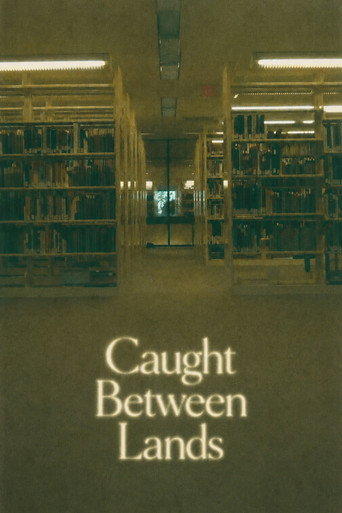 Movie poster for Caught Between Lands (2026)