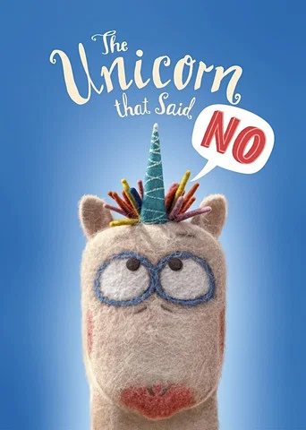 Movie poster for The Unicorn That Said No (2027)