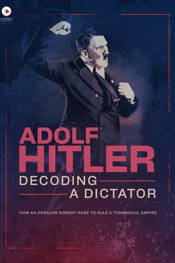 Adolf Hitler: Decoding a Dictator poster