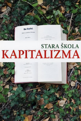 Movie poster for The Old School of Capitalism (2009)