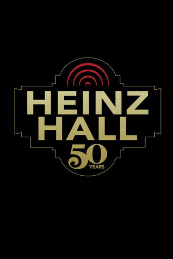 Movie poster for HISTORY OF HEINZ HALL - 50TH ANNIVERSARY