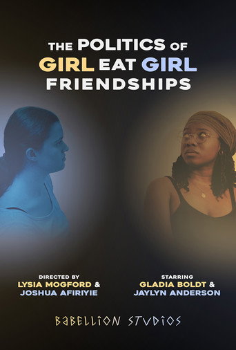 Movie poster for The Politics of Girl Eat Girl Friendships (2023)