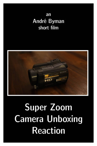Movie poster for Super Zoom Camera Unboxing Reaction (2016)