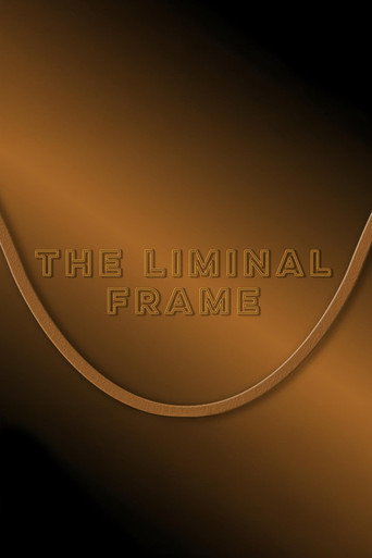 Movie poster for The Liminal Frame
