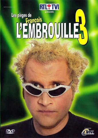 Movie poster for Les pièges de François l'Embrouille 3 (2004)
