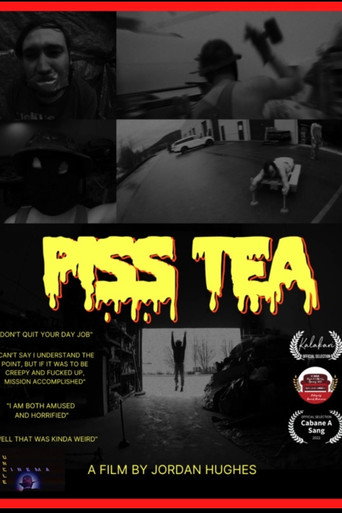 Movie poster for Piss Tea