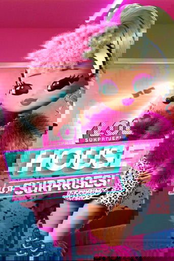 L.O.L. Surprise! House of Surprises poster