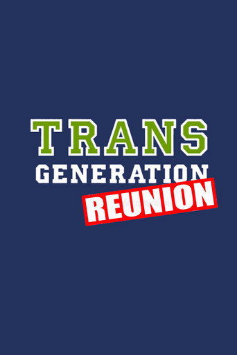 Movie poster for TransGeneration Reunion (2006)