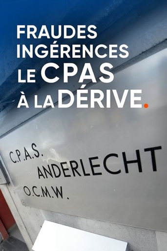 Movie poster for Fraudes, ingérences : le CPAS à la dérive (2024)