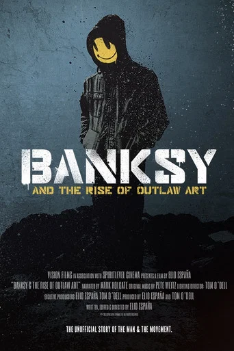Movie poster for Banksy and the Rise of Outlaw Art (2020)