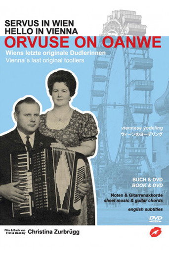 Movie poster for Orvuse on Oanwe - Dudlerinnen in Wien (1998)