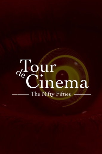 Movie poster for Tour de Cinema: The Nifty Fifties (2022)