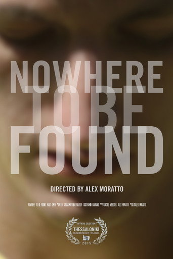 Movie poster for Nowhere to Be Found (2015)