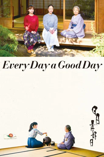 Movie poster for Every Day a Good Day (2018)