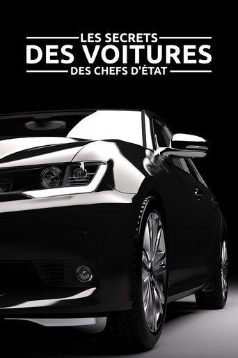 Movie poster for Les Secrets des voitures des chefs d'État (2017)