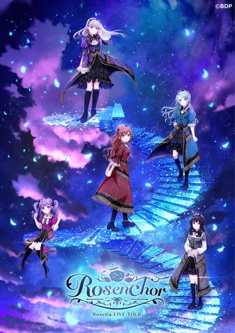 Movie poster for Roselia LIVE TOUR「Rosenchor」大阪特別公演 Day 1 (2024)
