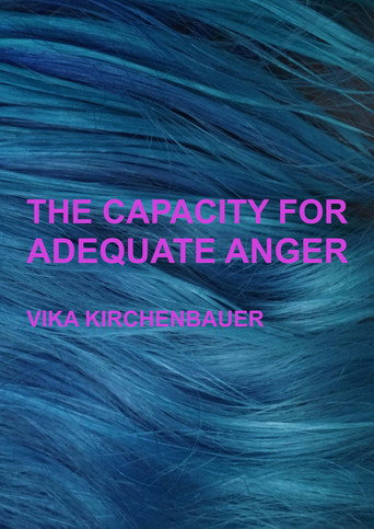 Movie poster for The Capacity For Adequate Anger (2021)