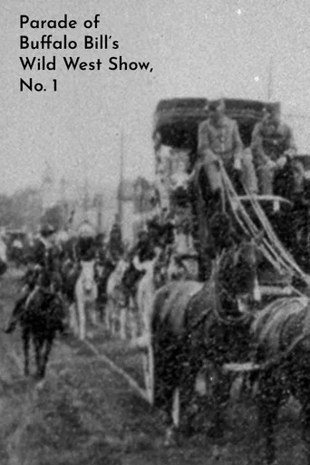Movie poster for Parade of Buffalo Bill's Wild West Show, No. 1 (1898)