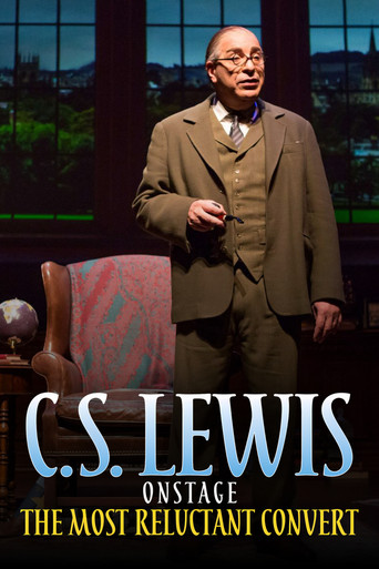 Movie poster for C.S. Lewis Onstage: The Most Reluctant Convert (2018)