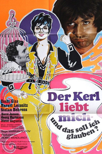 Movie poster for That Guy Loves Me, Am I Supposed to Believe That? (1969)