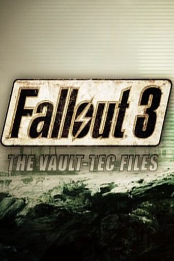 Movie poster for The Making of Fallout 3: The Vault-Tec Files (2008)