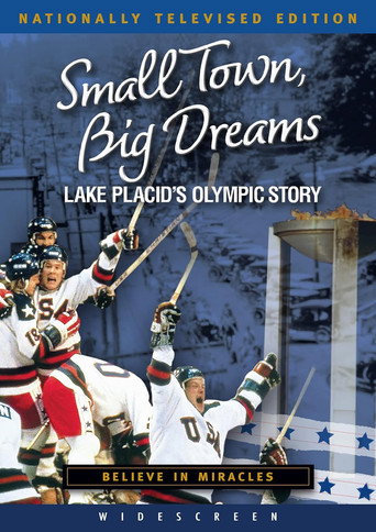 Movie poster for Small Town, Big Dreams: Lake Placid's Olympic Story (2010)