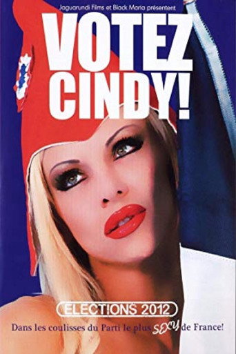Movie poster for Votez Cindy ! (2012)