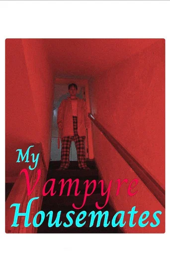 Movie poster for My Vampyre Housemates: A Tale of the Twisted, True & Macabre