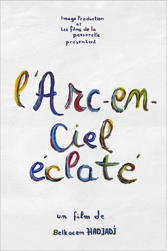 Movie poster for L'Arc-en-ciel éclaté (1998)