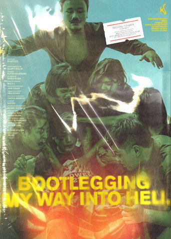 Movie poster for Bootlegging My Way Into Hell (2022)
