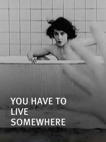 You Have to Live Somewhere poster