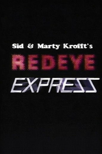 Sid & Marty Krofft's Redeye Express poster