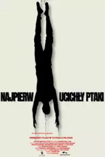 Najpierw ucichły ptaki poster