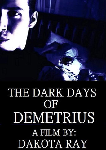 Movie poster for The Dark Days of Demetrius (2019)