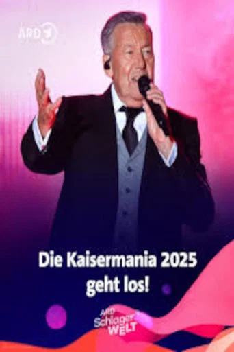 Movie poster for Kaisermania 2025 (2025)