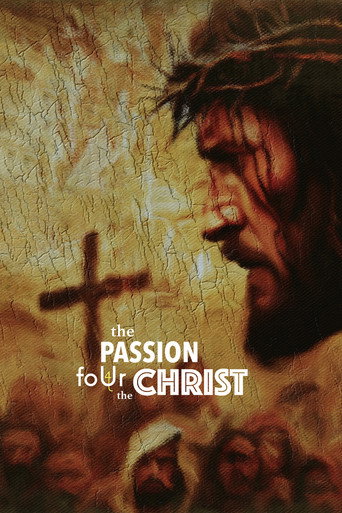 Movie poster for The Passion foUr the Christ (2024)