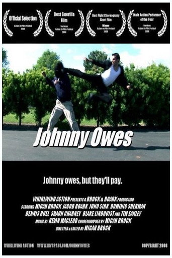 Movie poster for Johnny Owes (2008)