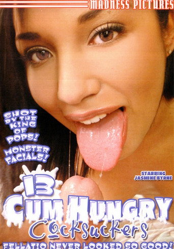 Movie poster for 13 Cum Hungry Cocksuckers (2005)