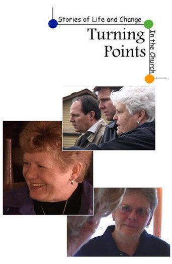Movie poster for Turning Points Stories of Life and Change in the Church (2005)