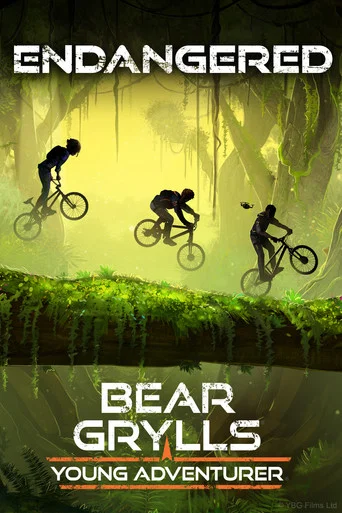 Movie poster for Bear Grylls, Young Adventurer: Endangered