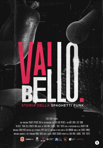 Movie poster for Vai Bello - Storia della Spaghetti Funk (2025)