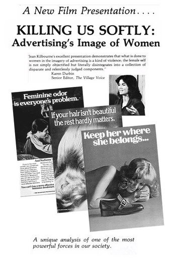Movie poster for Killing Us Softly: Advertising's Image of Women (1979)
