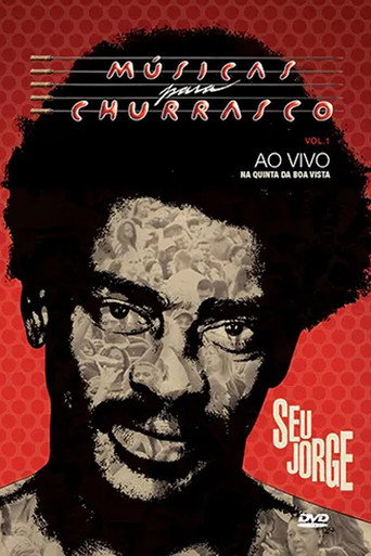 Seu Jorge: Músicas para Churrasco, Vol. 01 poster