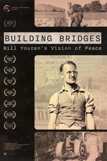 Movie poster for Building Bridges: Bill Youren's Vision of Peace (2023)
